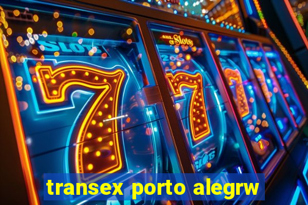 transex porto alegrw